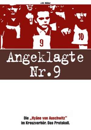 Angeklagte Nr. 9 de J. M. Müller