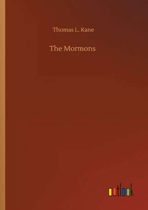 The Mormons de Thomas L. Kane