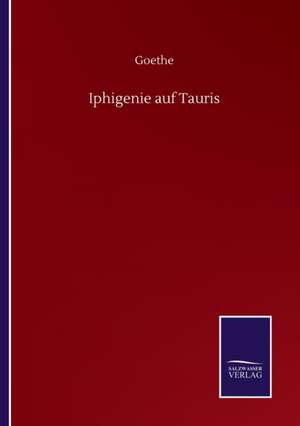 Iphigenie auf Tauris de Goethe