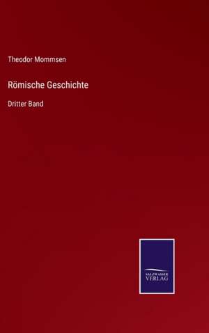 Römische Geschichte de Theodor Mommsen