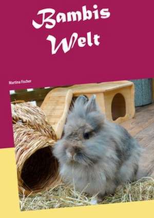 Bambis Welt de Martina Fischer