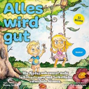 Alles wird gut de Dietmar Stricker