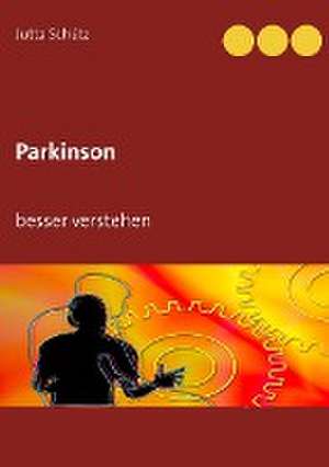 Parkinson de Jutta Schütz
