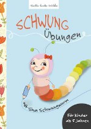 Schwungübungen mit Sina Schwungwurm de Susanne Bohne