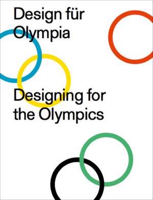 Design für Olympia / Designing for the Olympics 50 Jahre Olympische Spiele 1972 de Angelika Nollert