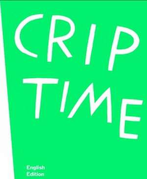 Crip Time (eng.) de Susanne Pfeffer