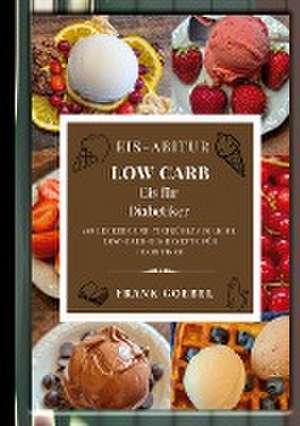 Eis-Abitur Low Carb de Frank Goebel