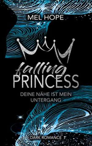 Falling Princess de Mel Hope