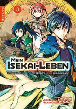 Mein Isekai-Leben - Mit der Hilfe von Schleimen zum mächtigsten Magier einer anderen Welt 03 de Shinkoshoto