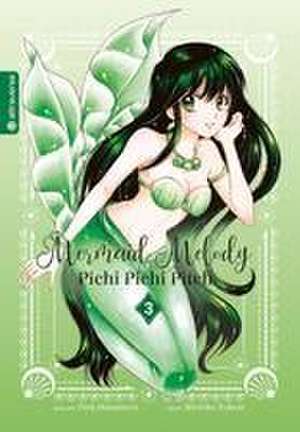 Mermaid Melody Pichi Pichi Pitch 03 de Michiko Yokote