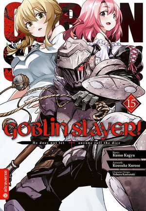 Goblin Slayer! 15 de Kumo Kagyu