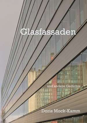 Glasfassaden de Doris Mock-Kamm