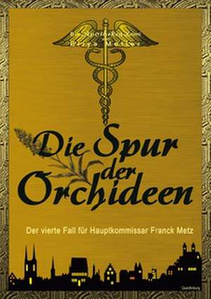 Die Spur der Orchideen de Ellys Meller