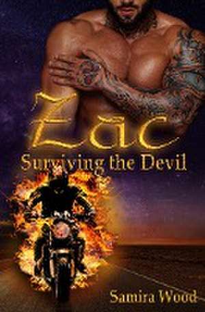 Zac - Surviving the Devil de Samira Wood