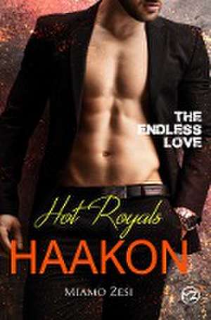 Hot Royals Haakon de Miamo Zesi