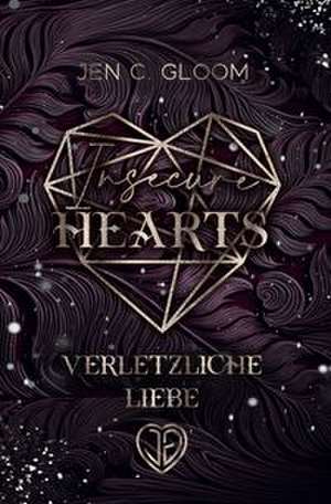 Insecure Hearts de Jen C. Gloom