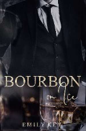 Bourbon on Ice de Emily Key