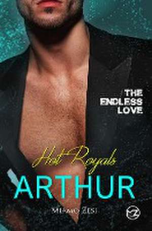 Hot Royals Arthur de Miamo Zesi