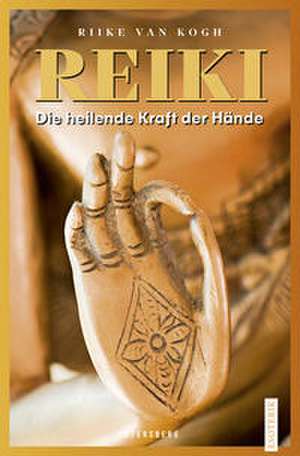 Reiki de Riike von Kogh