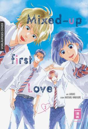 Mixed-up First Love 03 de Wataru Hinekure