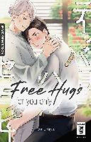 Free Hugs for you only de Toworu Miyata