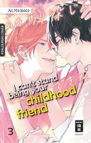 I can't stand being your Childhood Friend 03 de An Momose