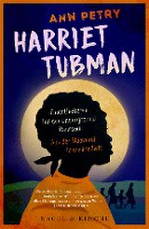 Harriet Tubman de Ann Petry