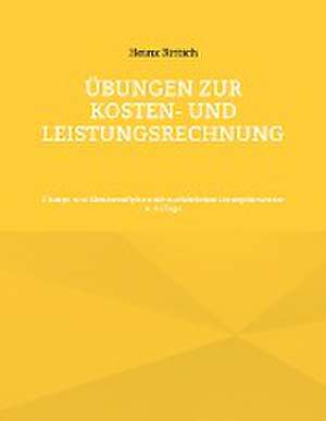 Übungen zur Kosten- und Leistungsrechnung de Heinz Rittich