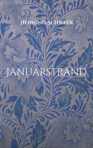 Januarstrand de Henning Schweer
