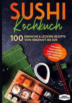 Sushi Kochbuch de Simple Cookbooks