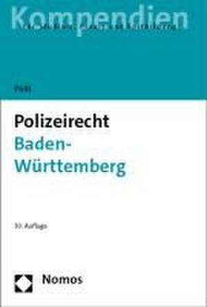 Polizeirecht Baden-Württemberg de René Pöltl