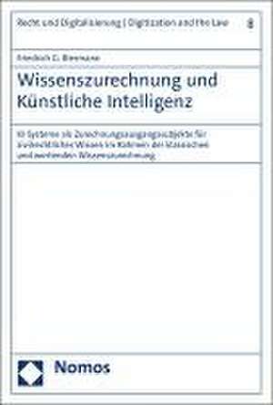 Wissenszurechnung und Künstliche Intelligenz de Friedrich G. Biermann