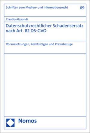 Datenschutzrechtlicher Schadensersatz nach Art. 82 DS-GVO de Claudio Aliprandi