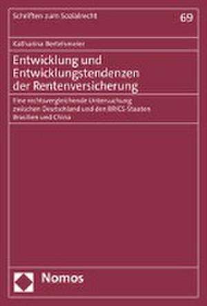 Entwicklung und Entwicklungstendenzen der Rentenversicherung de Katharina Bertelsmeier