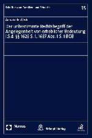 Der unbestimmte Rechtsbegriff der Angelegenheit von erheblicher Bedeutung i.S.d. §§ 1628 S. 1, 1687 Abs. 1 S. 1 BGB de Annabelle Weck