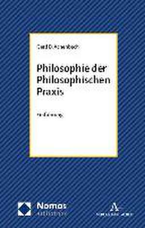 Philosophie der Philosophischen Praxis de Gerd B. Achenbach