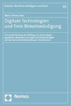 Digitale Technologien und freie Beweiswürdigung de Marie-Theres Hess