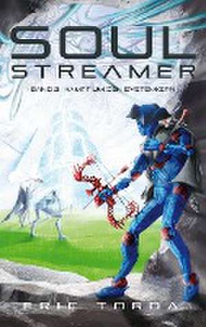 Soulstreamer de Eric Torda