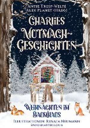 Charlies Mutmach-Geschichten de Antje Tresp-Welte