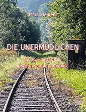 Die Unermüdlichen de Marc Clement