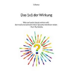 Das 1x1 der Wirkung de S. Fischer