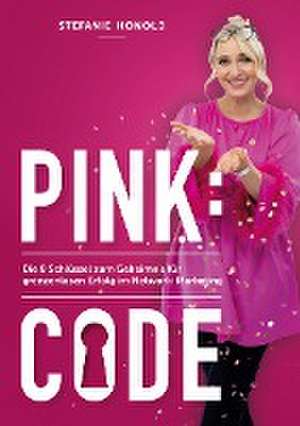 Pink: Code de Stefanie Honold