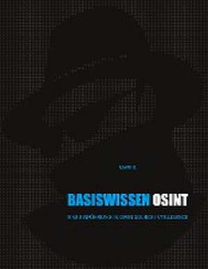 Basiswissen OSINT de Mark B.