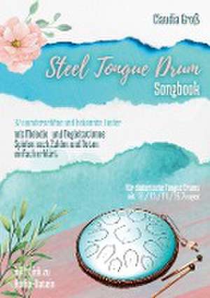 Steel Tongue Drum Songbook - Ringbuch de Claudia Groß