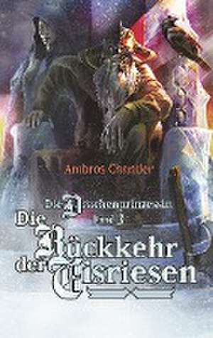 Die Drachenprinzessin Band 3 de Ambros Chander