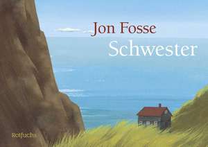 Schwester de Jon Fosse