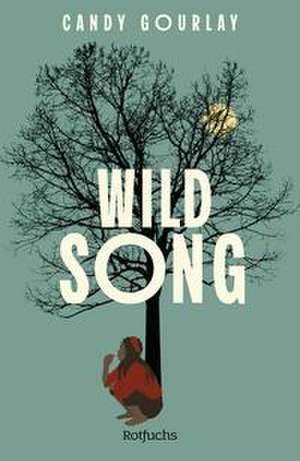 Wild Song de Candy Gourlay