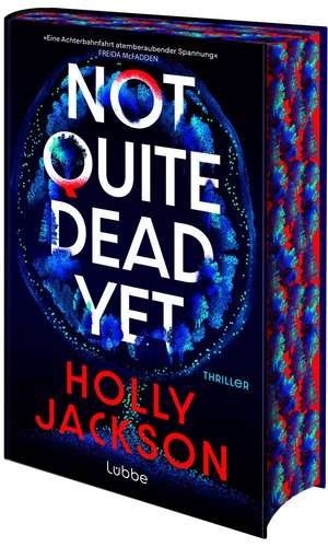 Not Quite Dead Yet de Holly Jackson