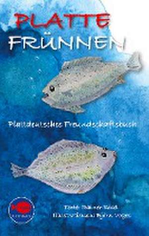 Platte Frünnen de Rainer Bösel