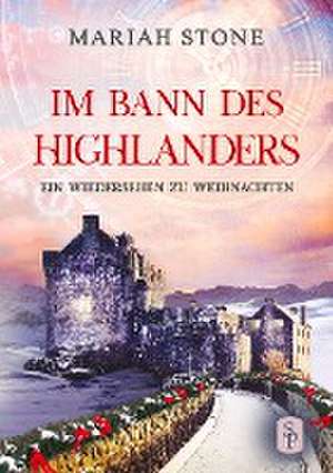 Ein Wiedersehen zu Weihnachten - Serien-Epilog der Im Bann des Highlanders-Reihe de Mariah Stone